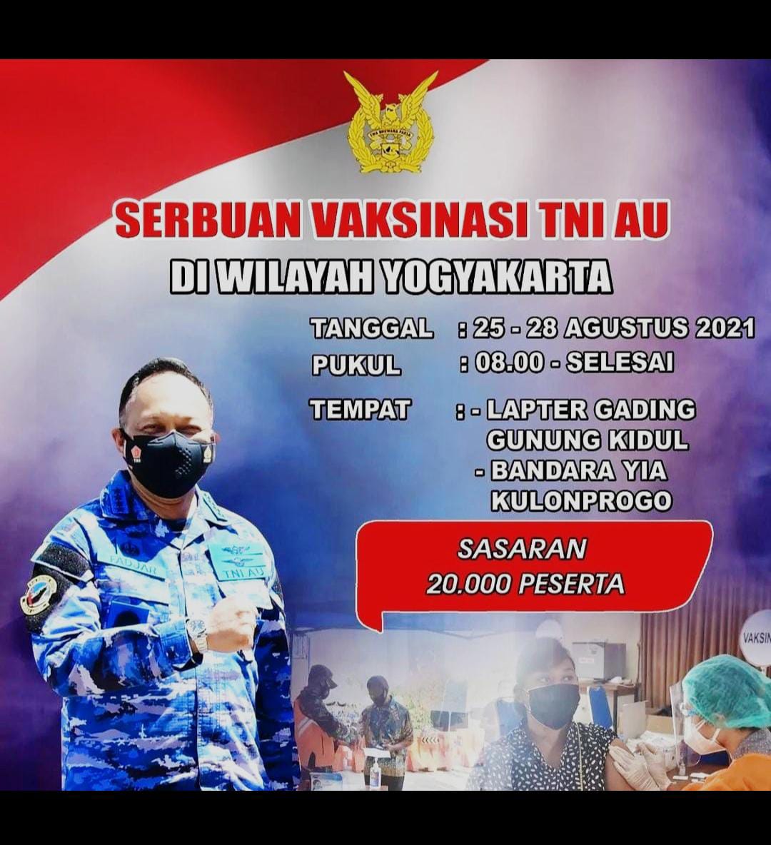 Informasi program Vaksinasi Covid-19 Bertajuk Serbuan Vaksin 20.000 TNI AU